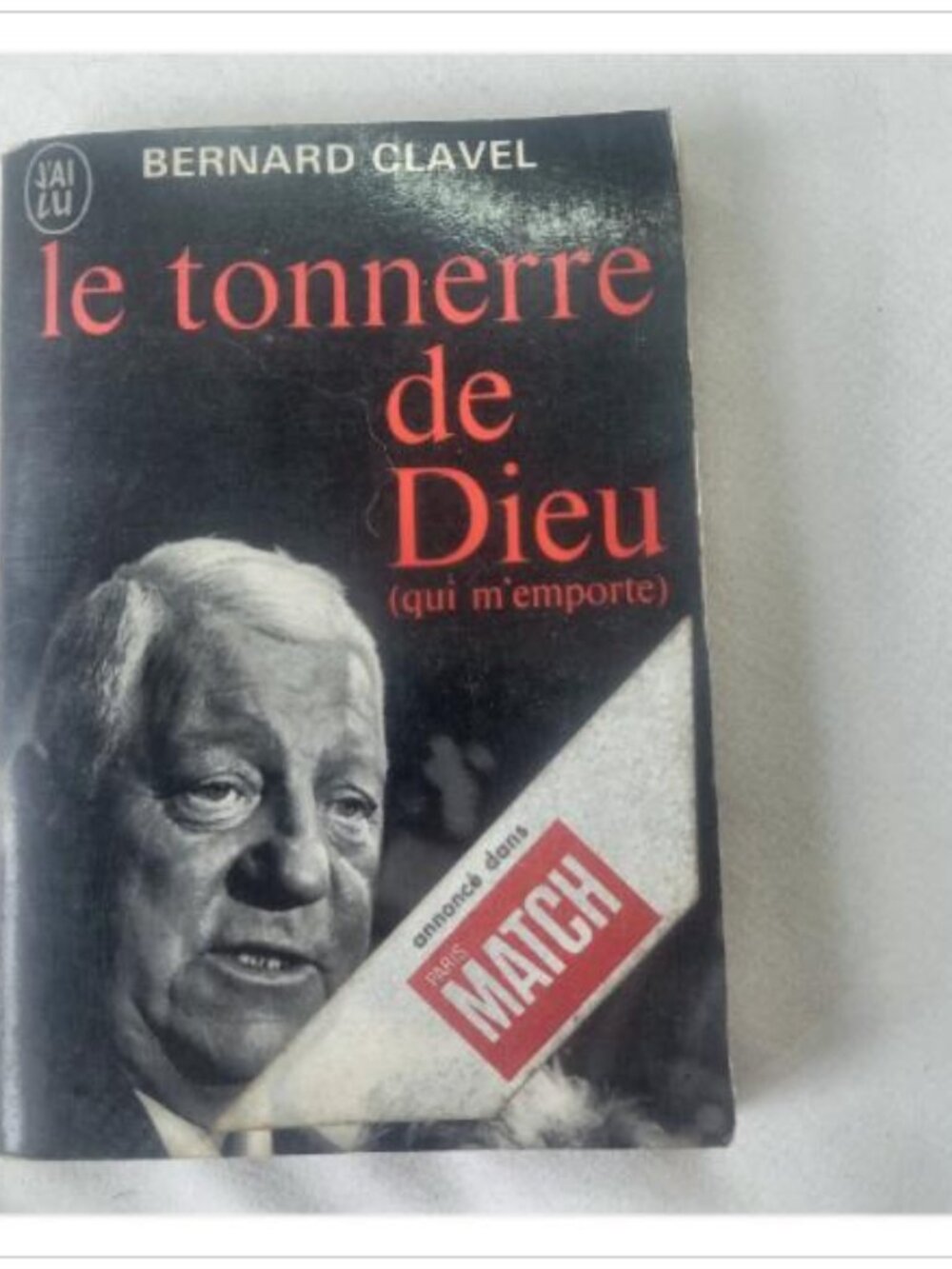 Le tonnerre de Dieu (qui m'emporte) Bernard Clavel 1958 Paperback Book Vintage
